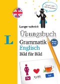 Cover-Bild zum Titel 'Langenscheidt Übungsbuch Grammatik Englisch Bild für Bild - Das visuelle Übungsbuch für den leichten Einstieg' von ''