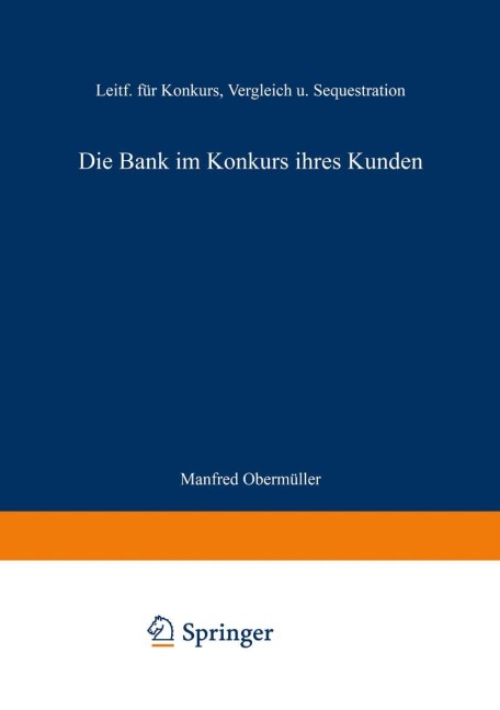 Die Bank im Konkurs ihres Kunden - Obermüller Manfred