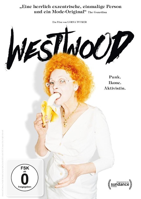 Westwood: Punk. Ikone. Aktivistin. - Dan Jones