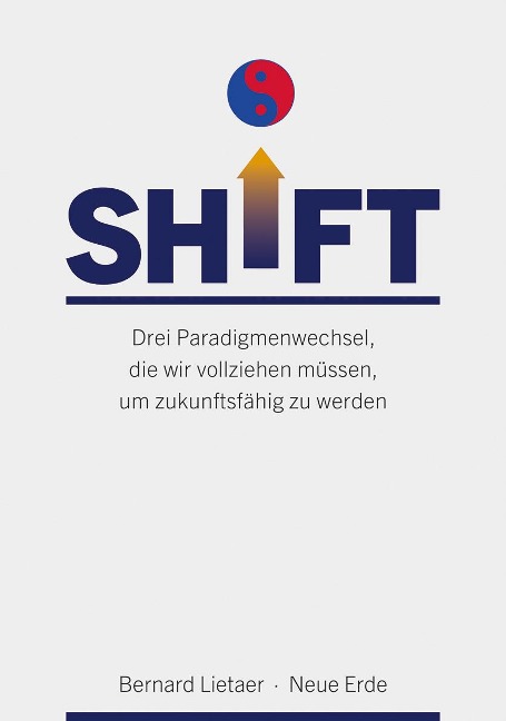 SHIFT - Bernard Lietaer