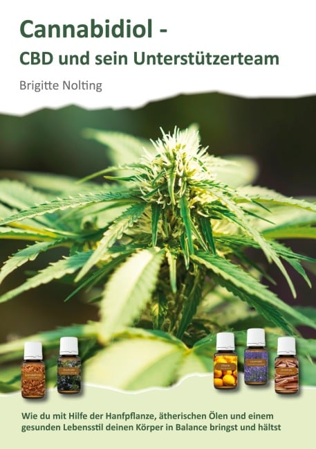 Cannabidiol - CBD und sein Unterstützerteam - Brigitte Nolting
