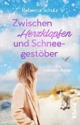 Cover-Bild zum Titel 'Zwischen Herzklopfen und Schneegestöber' von 'Rebecca Schulz'