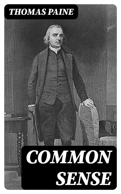 Common Sense - Thomas Paine