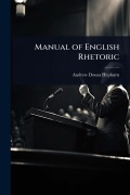 Cover-Bild zum Titel 'Manual of English Rhetoric' von 'Andrew Dousa Hepburn'