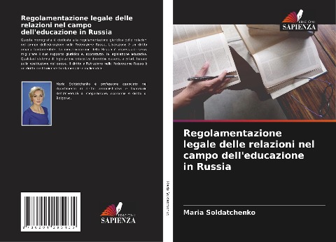 Regolamentazione legale delle relazioni nel campo dell'educazione in Russia - Maria Soldatchenko