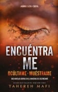 Cover-Bild zum Titel 'Encuentrame' von 'Tahereh Mafi'