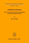 Cover-Bild zum Titel 'Actiones in factum.' von 'Peter Gröschler'