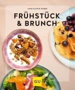 Cover-Bild zum Titel 'Frühstück & Brunch' von 'Anne-Katrin Weber'