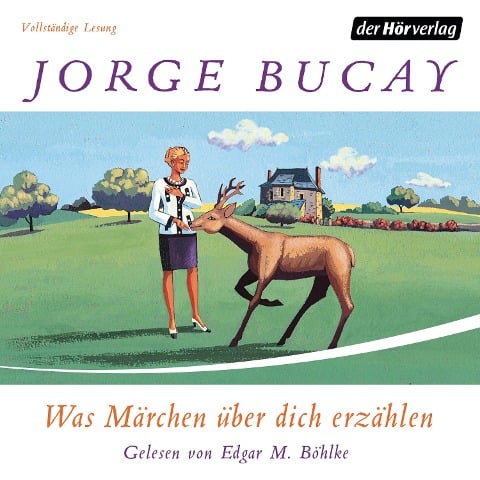 Was Märchen über dich erzählen - Jorge Bucay