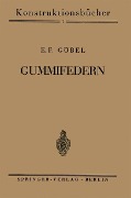 Gummifedern - E. F. Göbel