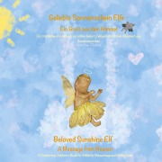 Cover-Bild zum Titel 'Geliebte Sonnenschein Elfe: Ein Gruß aus dem Himmel - Beloved Sunshine Elf: A Message from Heaven' von 'Sabrina Fischer'
