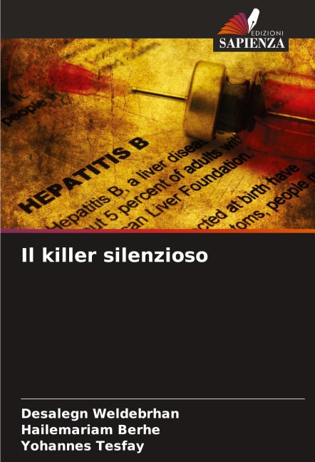 Il killer silenzioso - Desalegn Weldebrhan, Hailemariam Berhe, Yohannes Tesfay