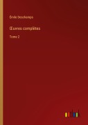 Cover-Bild zum Titel '¿uvres complètes' von 'Émile Deschamps'