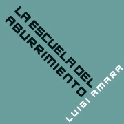Cover-Bild zum Titel 'La escuela del aburrimiento' von 'Luigi Amara'