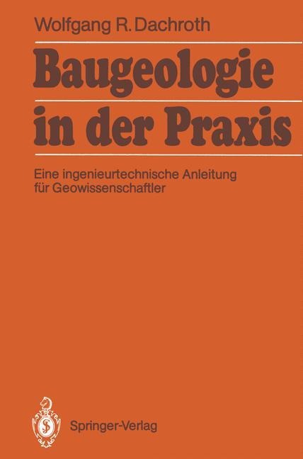 Baugeologie in der Praxis - Wolfgang R. Dachroth