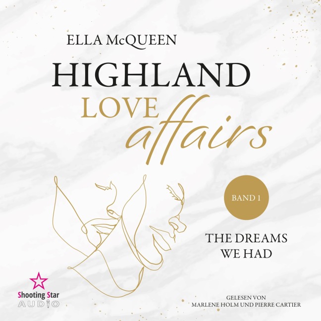 The dreams we had - Ella McQueen