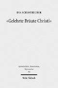 Cover-Bild zum Titel ''Gelehrte Bräute Christi'' von 'Eva Schlotheuber'