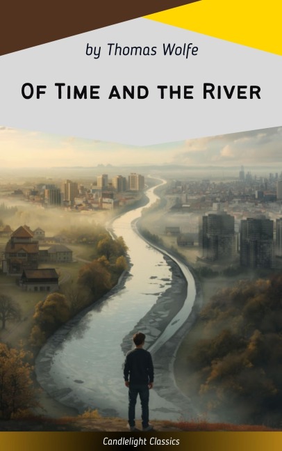 Of Time and the River - Thomas Wolfe