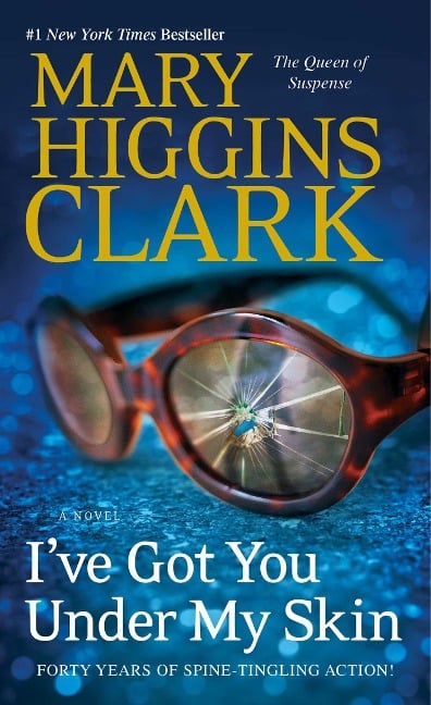 I've Got You Under My Skin - Mary Higgins Clark