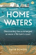 Cover-Bild zum Titel 'Home Waters' von 'David Bowers'