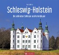 Cover-Bild zum Titel 'Schleswig-Holstein - Die schönsten Schlösser und Herrenhäuser' von 'Deert Lafrenz'
