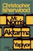 Cover-Bild zum Titel 'Mr. Norris Aktarma Yapiyor' von 'Christopher Isherwood'