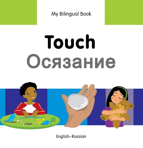 My Bilingual Book-Touch (English-Russian) - Milet Publishing