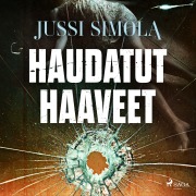Cover-Bild zum Titel 'Haudatut haaveet' von 'Jussi Simola'