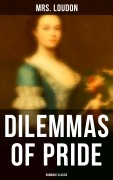 Cover-Bild zum Titel 'Dilemmas of Pride (Romance Classic)' von 'Loudon'