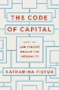 Cover-Bild zum Titel 'Code of Capital' von 'Katharina Pistor'