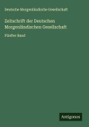 Cover-Bild zum Titel 'Zeitschrift der Deutschen Morgenländischen Gesellschaft' von 'Deutsche Morgenländische Gesellschaft'