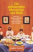 Cover-Bild zum Titel 'Die seltsamsten Menschen der Welt' von 'Joseph Henrich'