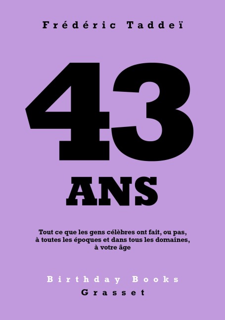 43 ans - Frédéric Taddeï