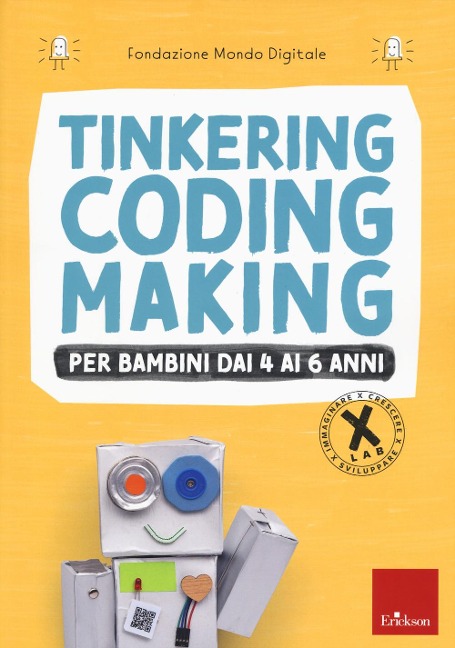 Tinkering coding making per bambini dai 4 ai 6 anni - 