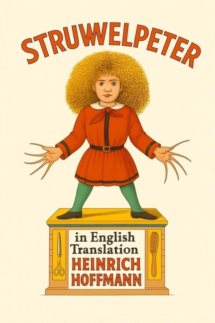 Struwwelpeter in English Translation - Heinrich Hoffmann