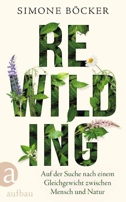 Rewilding - Simone Böcker