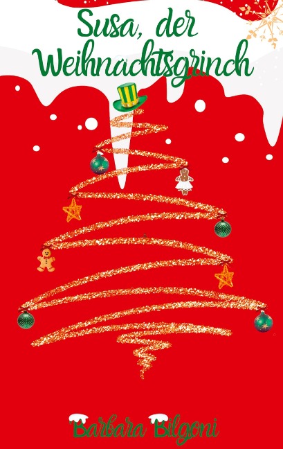 Susa, der Weihnachtsgrinch - Barbara Bilgoni