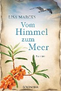 Cover-Bild zum Titel 'Vom Himmel zum Meer' von 'Lisa Marcks'