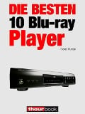 Cover-Bild zum Titel 'Die besten 10 Blu-ray-Player' von 'Tobias Runge, Olaf Adam, Thomas Johannsen'