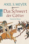 Cover-Bild zum Titel 'Das Schwert der Götter' von 'Axel S. Meyer'