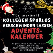 Cover-Bild zum Titel 'Der praktische "Kollegen spurlos verschwinden lassen"-Adventskalender' von 'Tim Fröhlich'