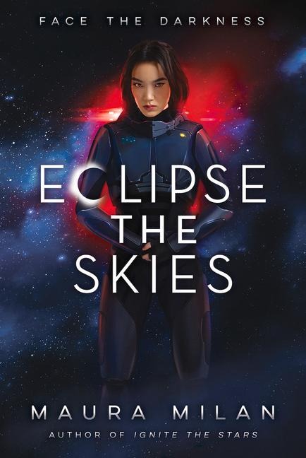 Eclipse the Skies - Maura Milan