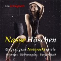 Cover-Bild zum Titel 'Nasse Höschen' von 'Ina Inflagranti'
