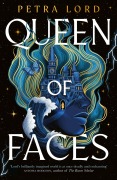 Cover-Bild zum Titel 'Queen of Faces' von 'Petra Lord'