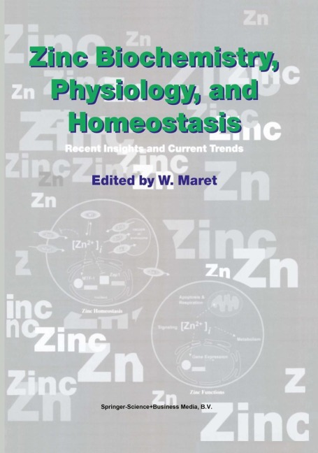 Zinc Biochemistry, Physiology, and Homeostasis - 