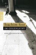 Cover-Bild zum Titel 'Im Gegenlicht' von 'Joachim Fest'