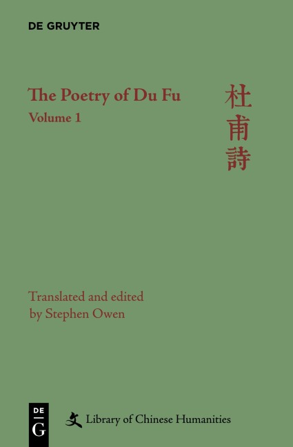 The Poetry of Du Fu - Stephen Owen