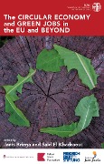 Cover-Bild zum Titel 'The Circular Economy andGreen Jobs in the EUand Beyond' von ''