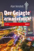 Cover-Bild zum Titel 'Der Gejagte erwartet mich' von 'Alan Vendrell'