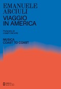 Cover-Bild zum Titel 'Viaggio in America. Musica coast to coast' von 'Emanuele Arciuli'
